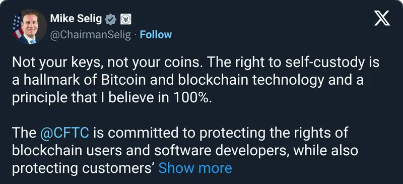 CFTC chairman Mike Selig's post opening with “Not your keys, not your coins”, 8 Oct 2026